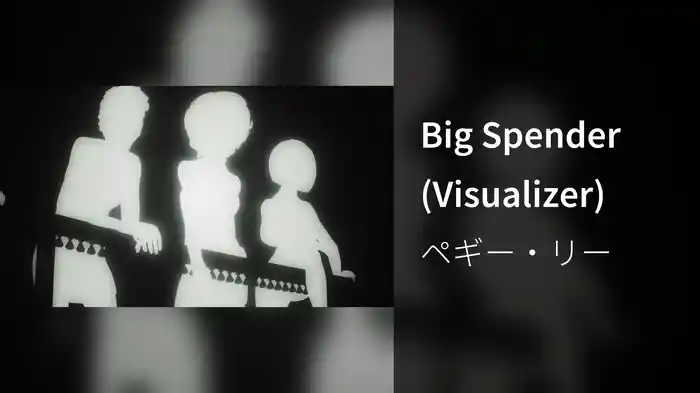 Big Spender (Visualizer)