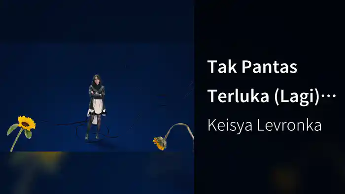 Tak Pantas Terluka (Lagi) (Lyric Video)