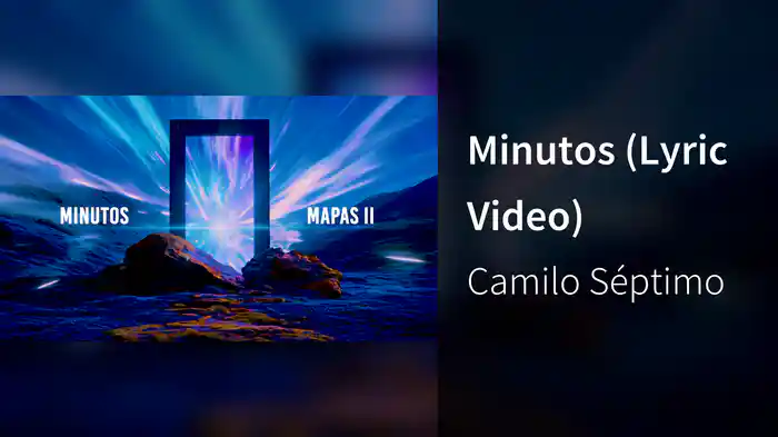 Minutos (Lyric Video)