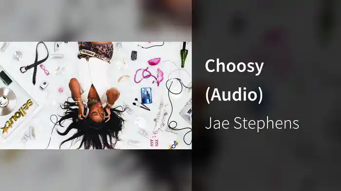 Choosy (Audio)