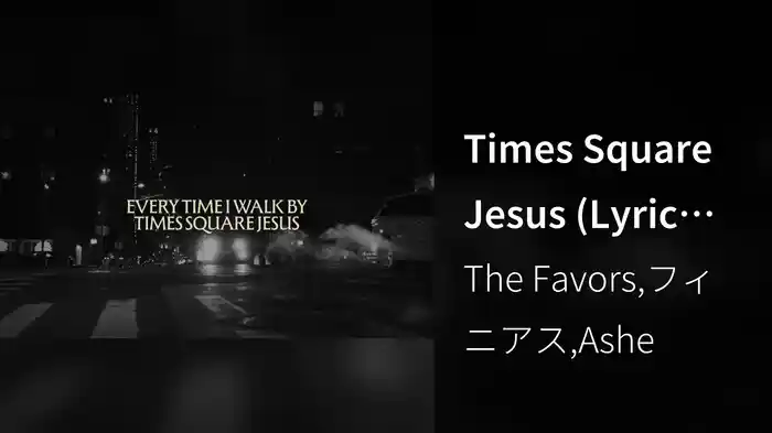 Times Square Jesus (Lyric Video)