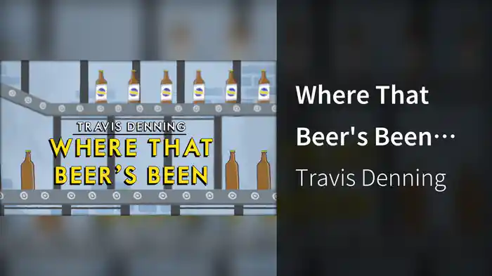 Where That Beer's Been (Lyric Video)