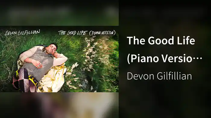 The Good Life (Piano Version / Audio)