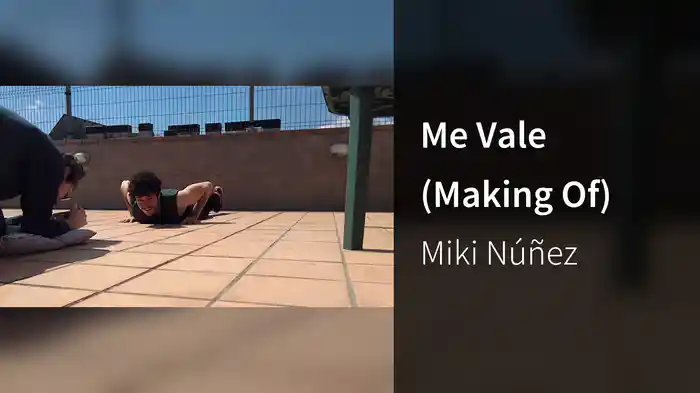 Me Vale (Making Of)