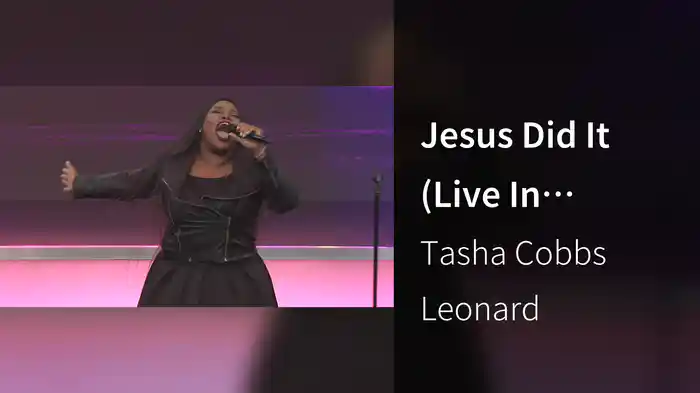 Jesus Did It (Live In Greenville, SC/2015)