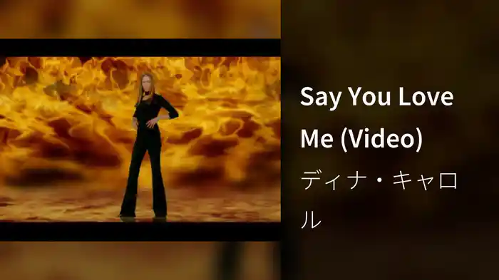 Say You Love Me (Video)