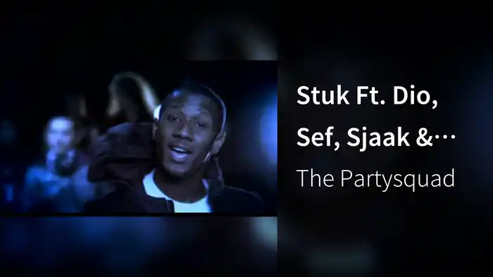 Stuk Ft. Dio, Sef, Sjaak & Reverse
