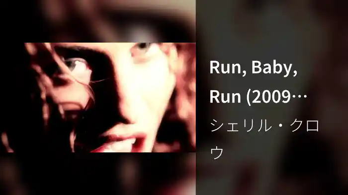 Run, Baby, Run (2009 Remastered - Dolby Stereo)