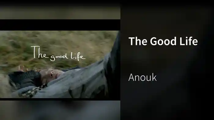 The Good Life