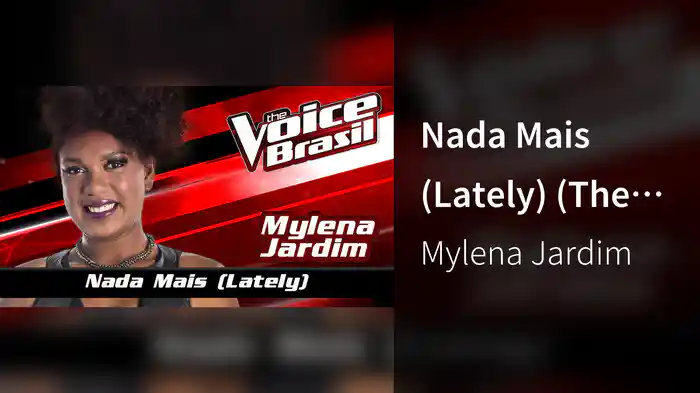 Nada Mais (Lately) (The Voice Brasil 2016 / Audio)