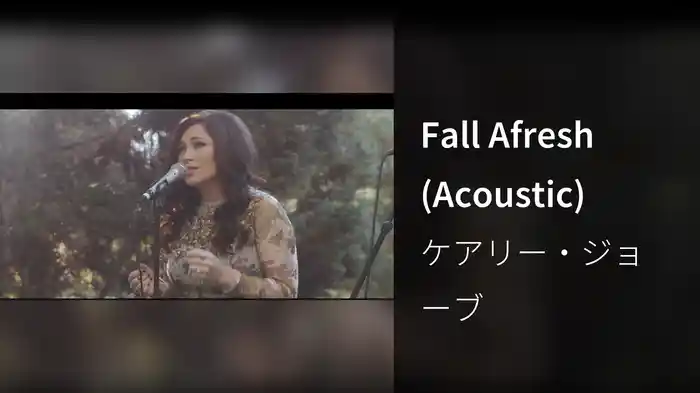Fall Afresh (Acoustic)