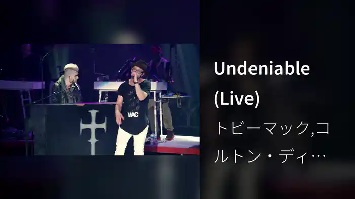 Undeniable (Live)