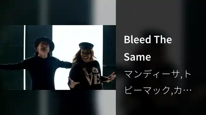 Bleed The Same