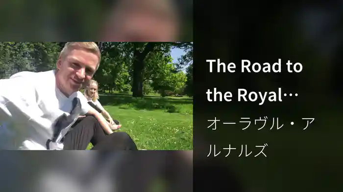 The Road to the Royal Albert Hall