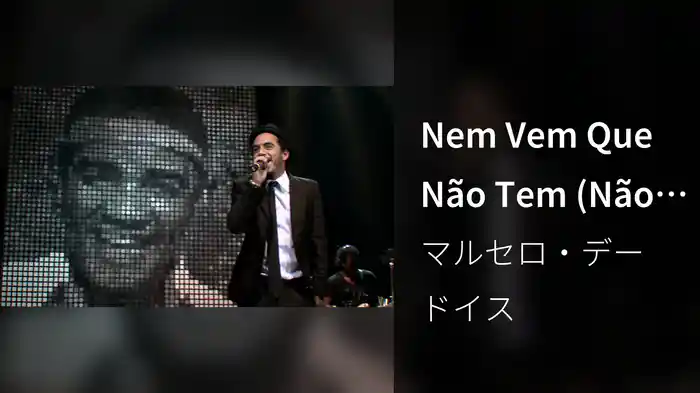 Nem Vem Que Não Tem (Não Vem Que Não Tem) / É Preciso Lutar (Ao Vivo)
