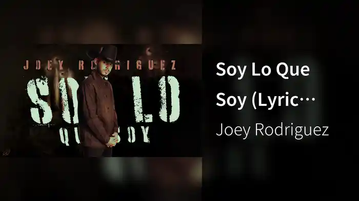 Soy Lo Que Soy (Lyric Video)