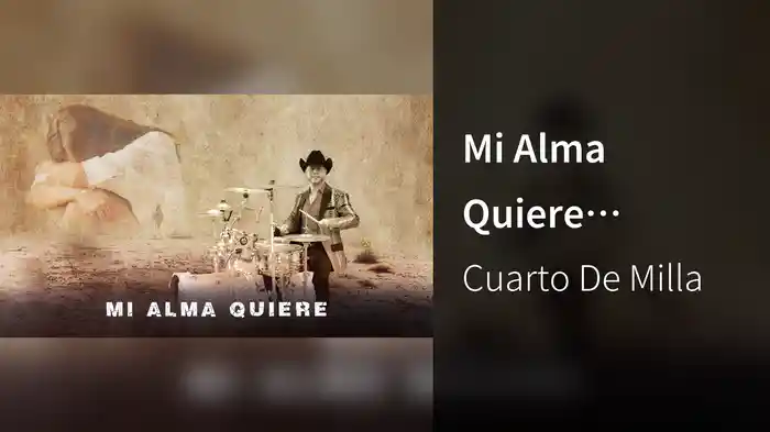 Mi Alma Quiere (LETRA)