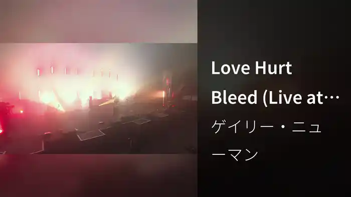 Love Hurt Bleed (Live at OVO Arena Wembley)