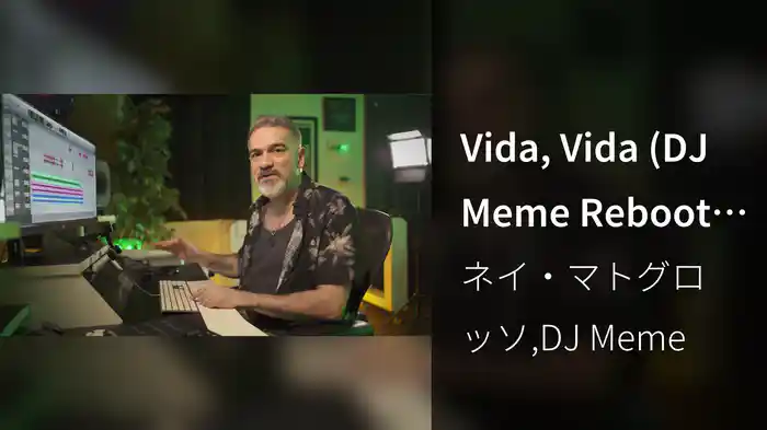 Vida, Vida (DJ Meme Reboot 2024)