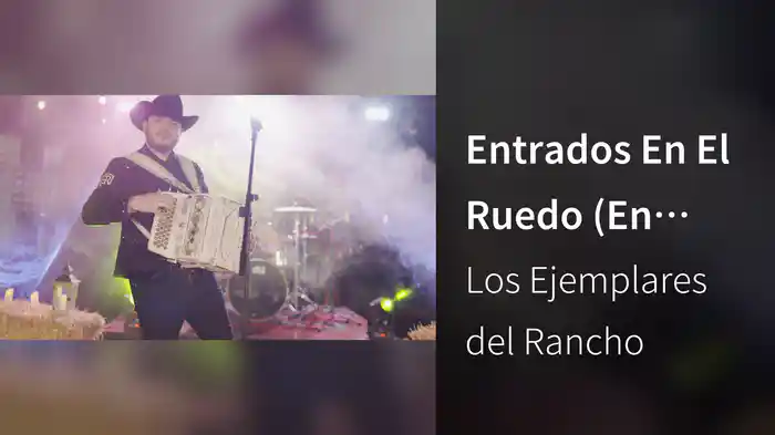 Entrados En El Ruedo (En Vivo)