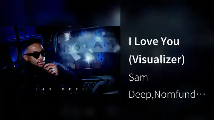 I Love You (Visualizer)