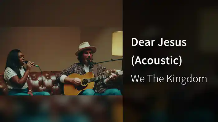 Dear Jesus (Acoustic)