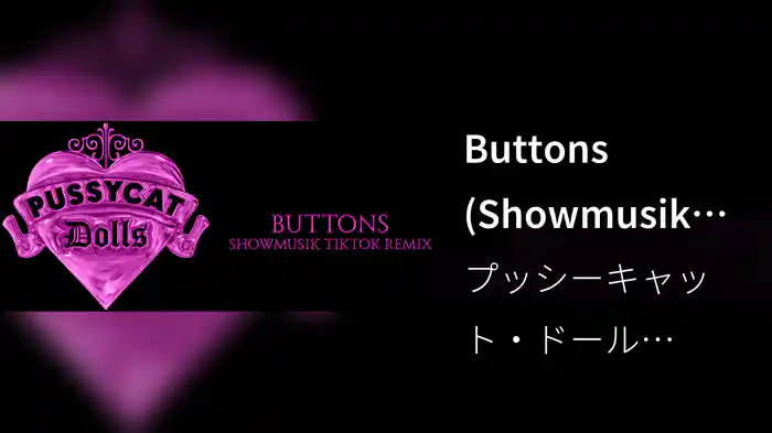 Buttons (Showmusik TikTok Remix / Audio)