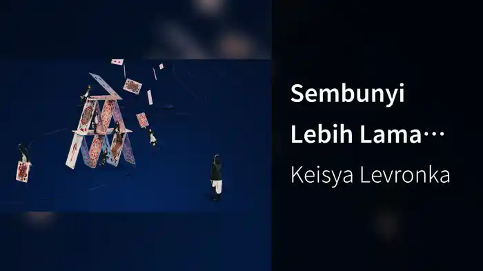 Sembunyi Lebih Lama (Lyric Video)