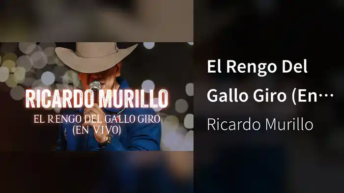 El Rengo Del Gallo Giro (En Vivo / LETRA)