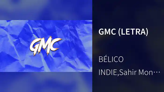 GMC (LETRA)