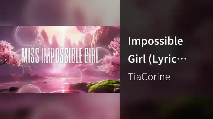Impossible Girl (Lyric Video)