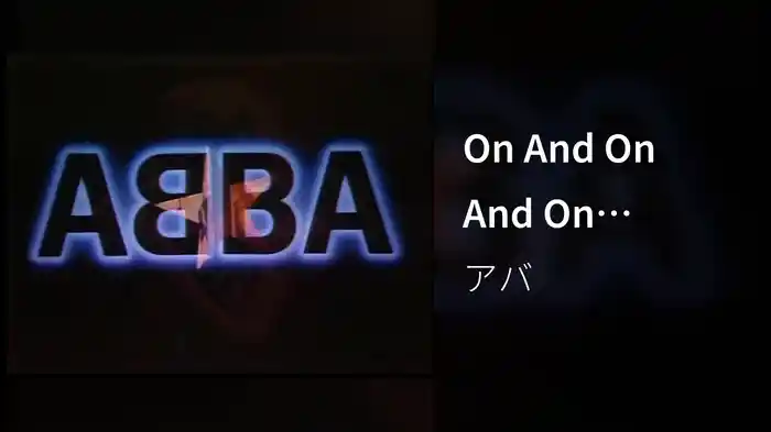 On And On And On (Video)
