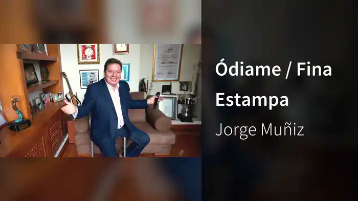 Ódiame / Fina Estampa