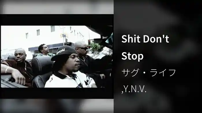 Shit Don't Stop