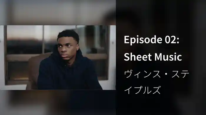 Episode 02: Sheet Music
