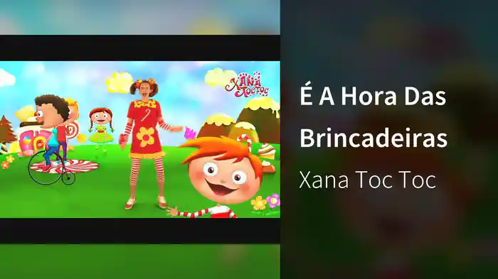 É A Hora Das Brincadeiras