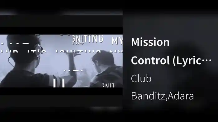Mission Control (Lyric Video)