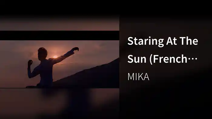 Staring At The Sun (French Version)
