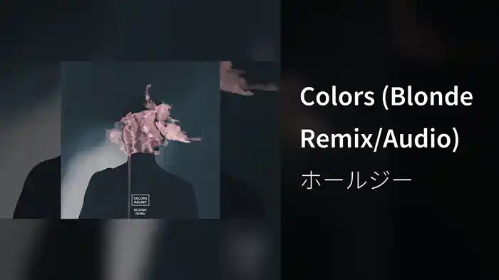 Colors (Blonde Remix/Audio)