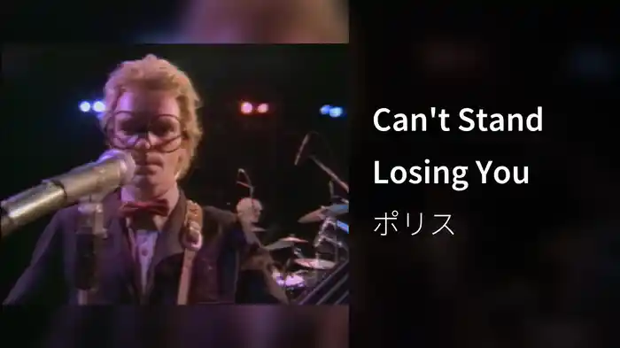 Can't Stand Losing You