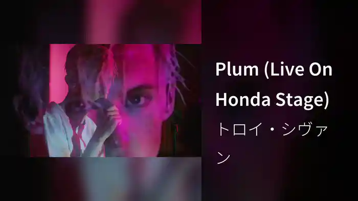 Plum (Live On Honda Stage)