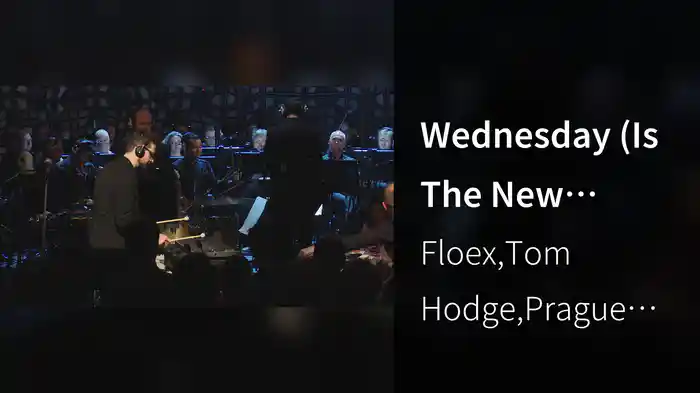 Wednesday (Is The New Friday) (Live in Prague / 2018)