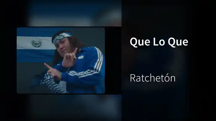 Que Lo Que