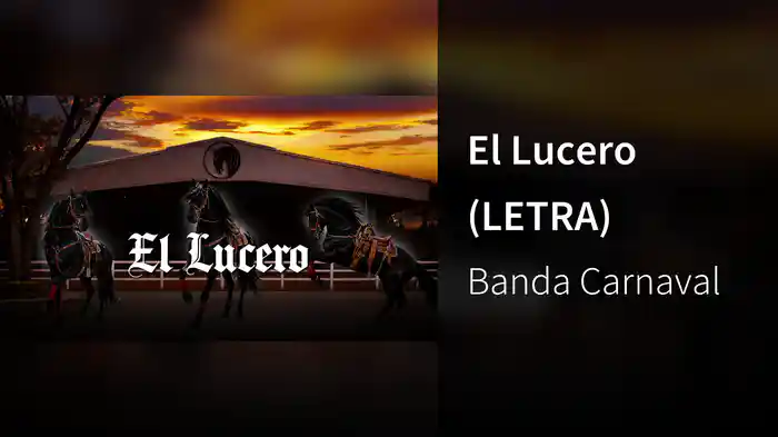 El Lucero (LETRA)