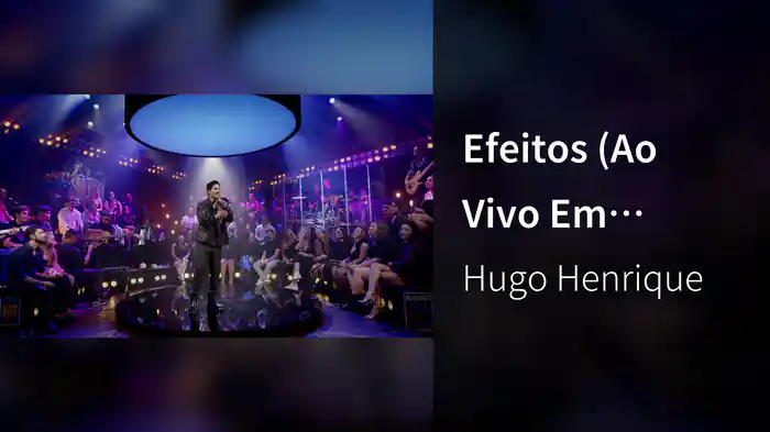 Efeitos (Ao Vivo Em Goiânia / 2025)