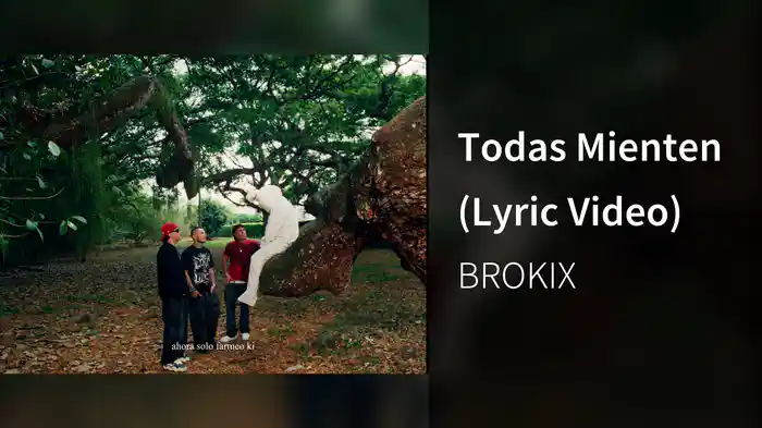 Todas Mienten (Lyric Video)