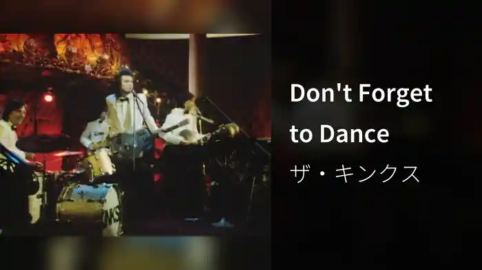 Don't Forget to Dance