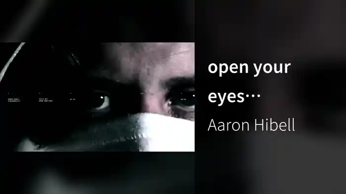 open your eyes (Visualizer)