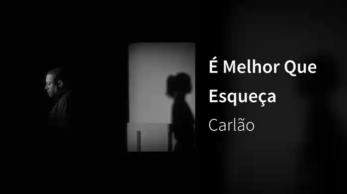 É Melhor Que Esqueça