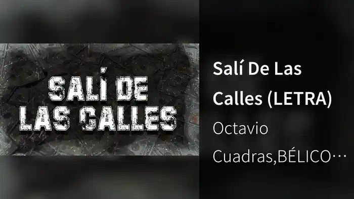 Salí De Las Calles (LETRA)